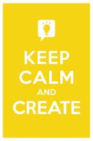 Keep Calm and Create